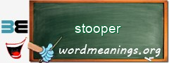 WordMeaning blackboard for stooper